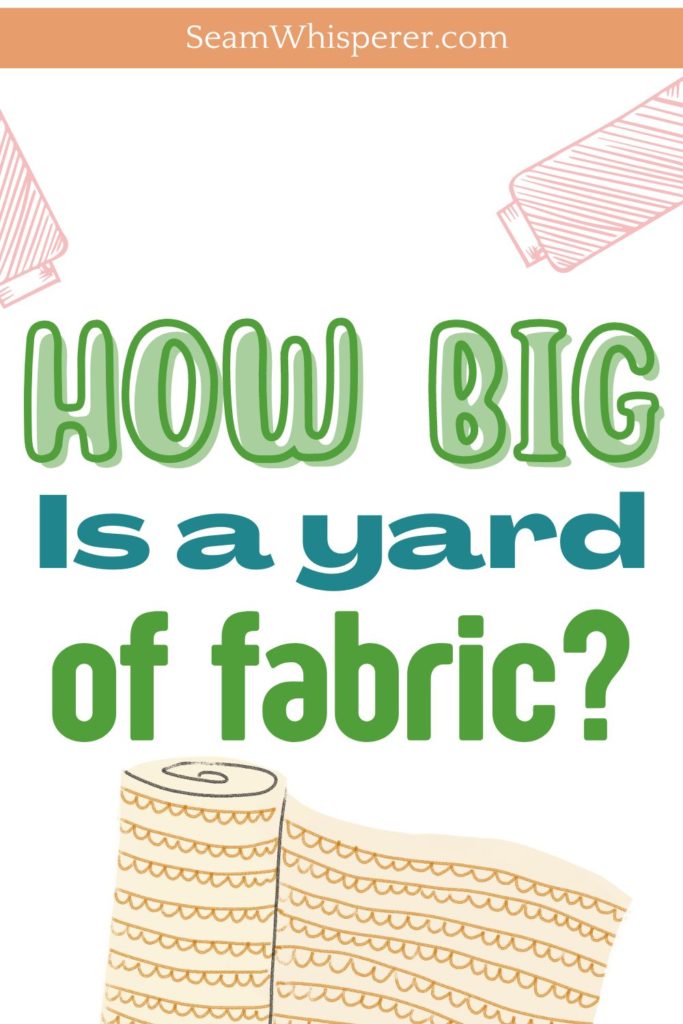 How big is a yard of fabric pinterest pin