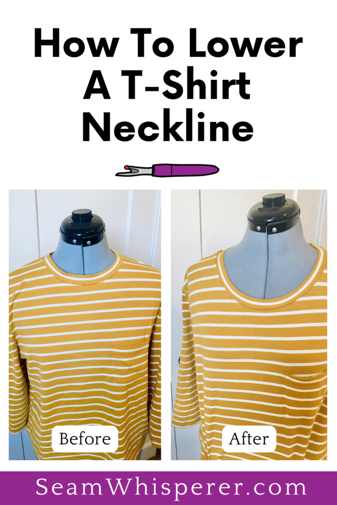 How to lower a t shirt neckline pinterest pin with seam ripper graphic