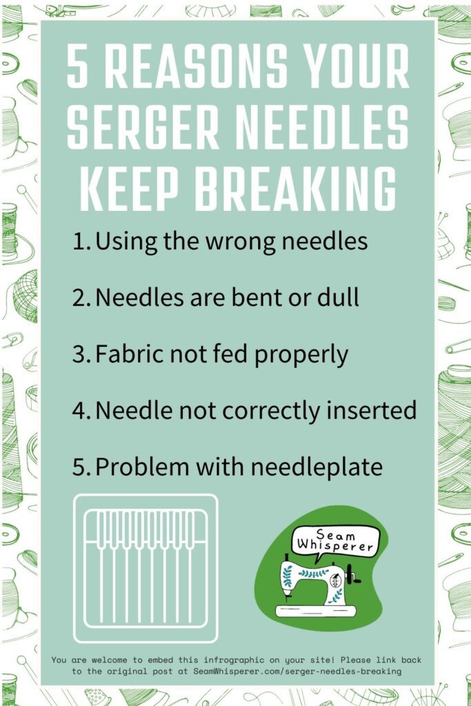 5 reasons your serger needles keep breaking pinterest pin
