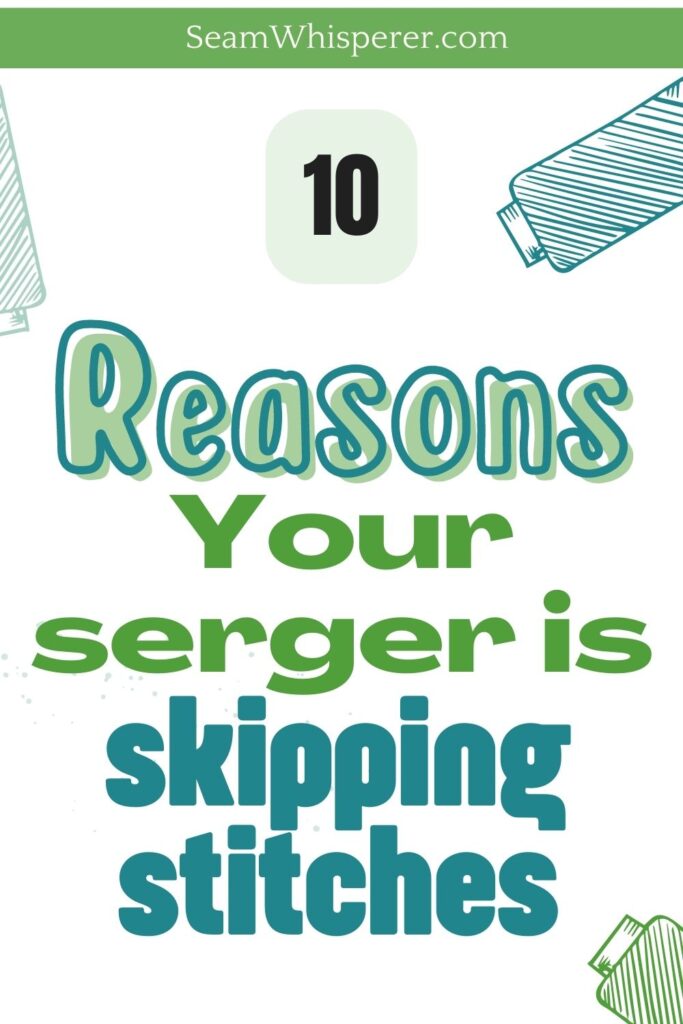 why is my serger skipping stitches pinterest pin
