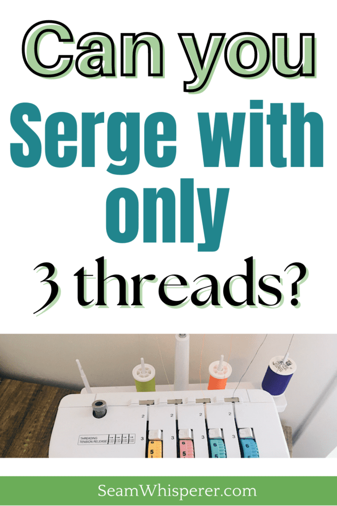 can you serge with only three threads pinterest pin