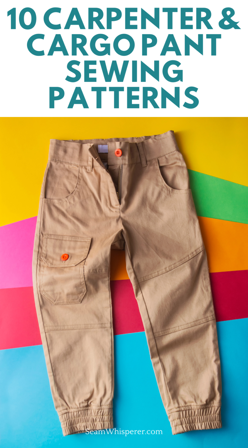 10 Carpenter & Utility Pants Sewing Patterns