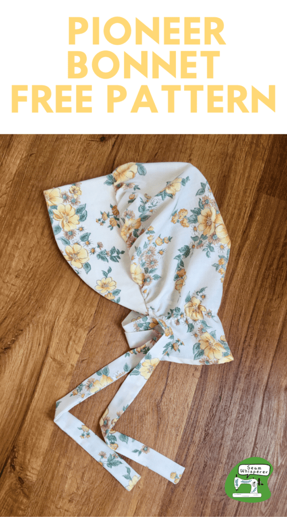 free pioneer bonnet sewing pattern