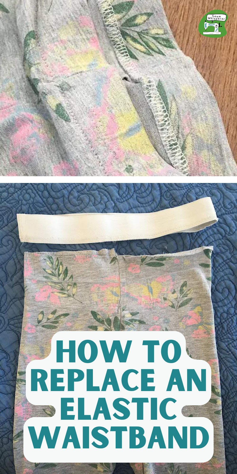 How To Remove & Replace A Sewn-in Elastic Waistband